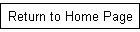 Return to Home Page